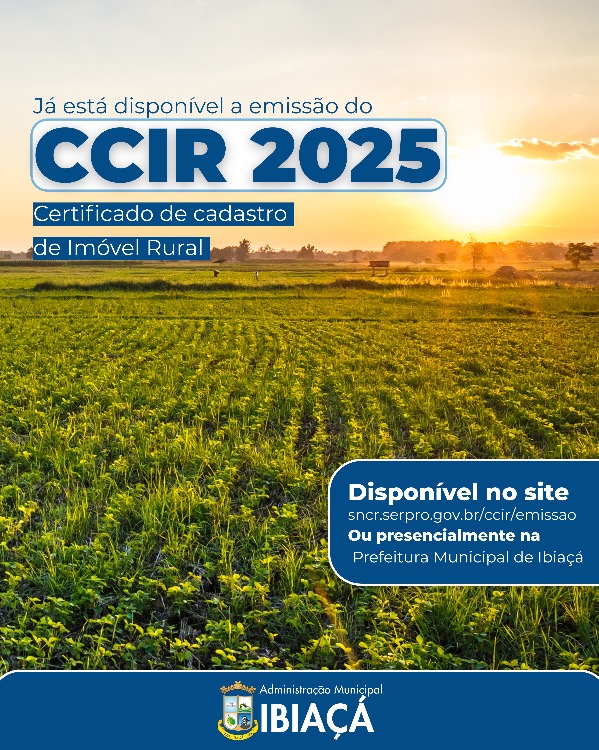 CERTIFICADO DE CADASTRO DE IMÓVEL RURAL 2025 ESTÁ DISPONÍVEL
